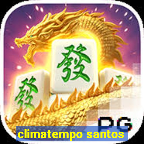 climatempo santos